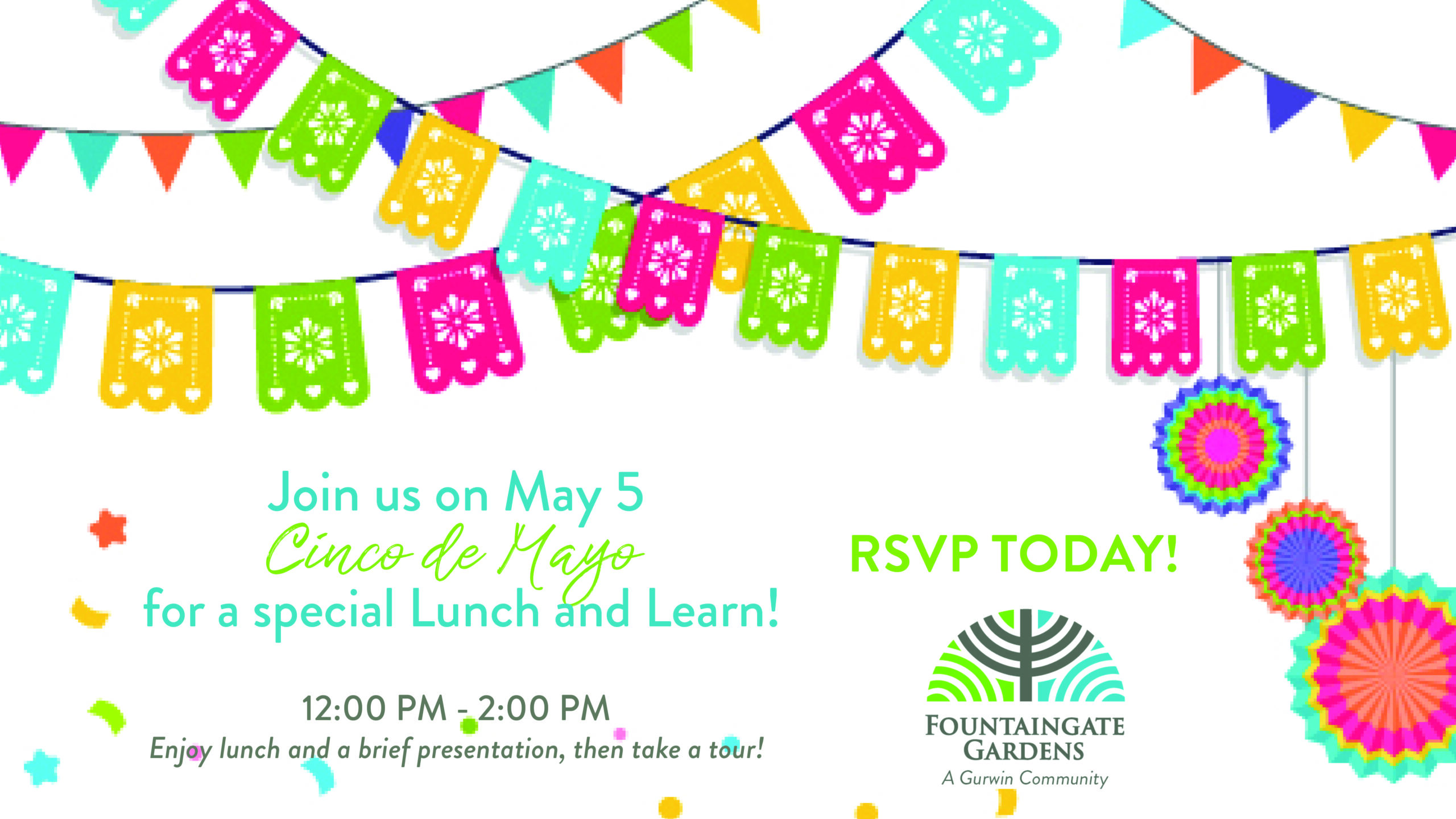 Join us for a fiesta at Fountaingate Gardens and learn about our dynamic senior independent living community! May 5, 2026. RSVP today: 631-715-2693