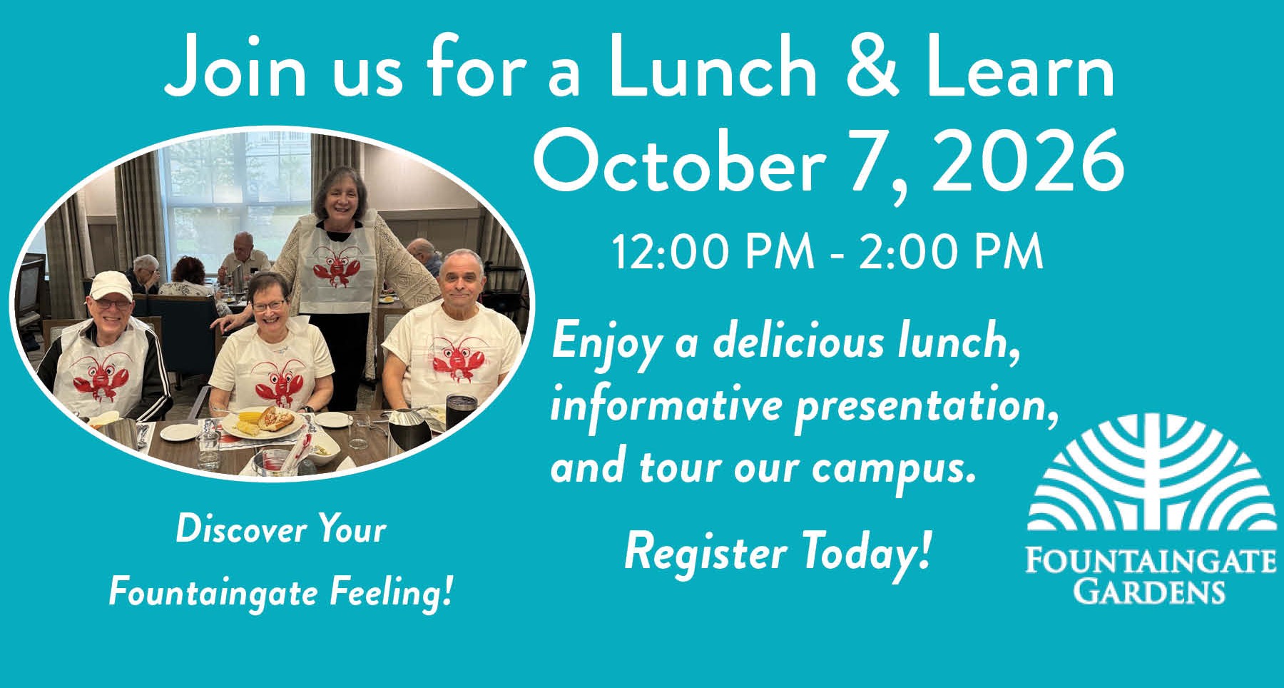Join us for a Lunch and Learn at Fountaingate Gardens 10/7/26. RSVP today!
